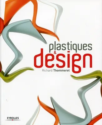 Plastiques et design