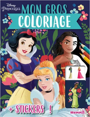 Disney Princesses - Mon gros coloriage + stickers ! (Blanche-Neige, Cendrillon et Vaiana)