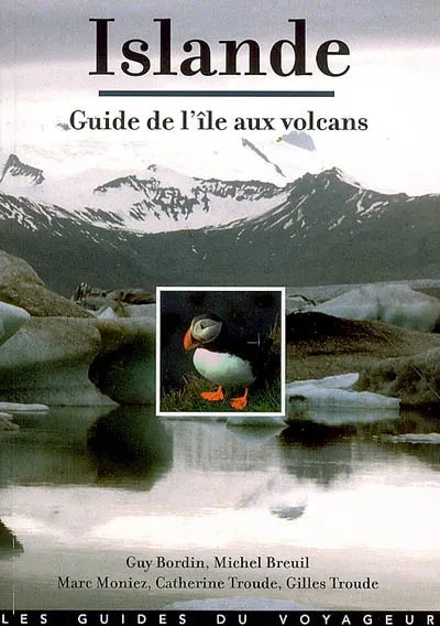 Livres Loisirs Voyage Guide de voyage Islande - Guide du Voyageur Collectif