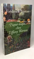 Pique-nique chez Tiffany Warton, roman