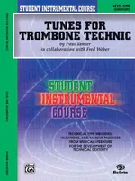 Tunes for Trombone Technic, Level I, Student Instr. Course