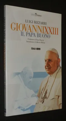 Giovanni XXIII : Il papa buono