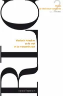 Revue de littérature comparée - N°2/2012, Vladimir Nabokov ou le vrai et le vraisemblable