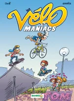 Les vélo maniacs, 12, Les Vélomaniacs - tome 12