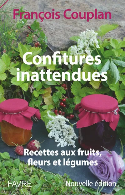 Livres Loisirs Gastronomie Cuisine Confitures inattendues François Couplan