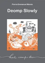 DEOMP SLOWLY