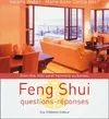 Feng shui : Questions et réponses, questions-réponses