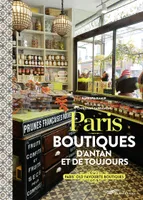 Paris - Boutiques d'antan et de toujours !