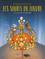 4, Les Souris du Louvre T04, Le Clan de la couronne