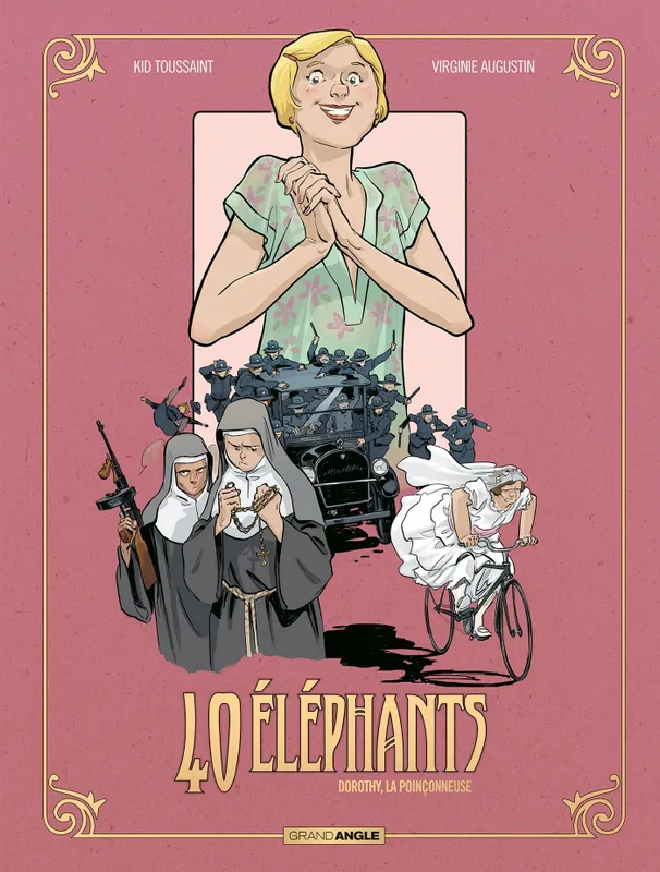 Livres BD BD adultes 40 éléphants - vol. 03/3, Dorothy, la poinçonneuse Virginie Augustin, Kid Toussaint