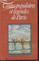 Contes populaires et légendes de Paris (Club pour vous Hachette) [Hardcover] Seignolle, Claude; Bernard, Nathalie and Guillaume, Laurence