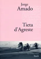 TIETA D'AGRESTE traduit du portugais, mélodramatique feuilleton en cinq épisodes sensationnels et un surprenant épilogue, émotion et suspense !