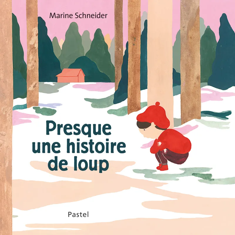 Jeux et Jouets Livres Livres pour les 3-6 ans Albums Presque une histoire de loup Marine Schneider