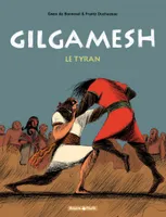 Gilgamesh, 1, TYRAN (LE)
