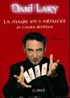 Volume 1, La magie en 5 minutes. 69 tours simples volume I, 69 tours simples
