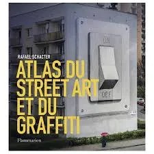 Atlas du Street Art et du graffiti