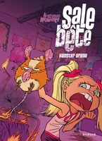1, Sale Bête - Tome 1 - Hamster Drame, Volume 1, Hamster drame