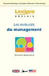 Les mots clés du management (francais/anglais), classement thématique, exemples d'utilisation, index bilingue