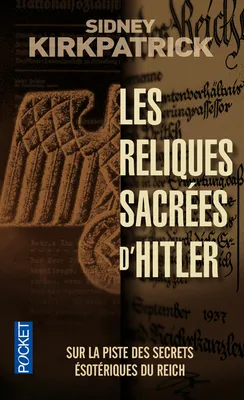 Les reliques sacrées d'Hitler