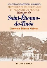SAINT-ETIENNE-DE-TINEE (HISTOIRE DE)