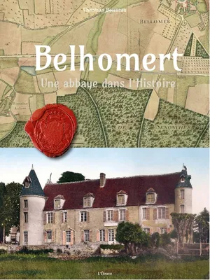Belhomert, Une abbaye dans l'histoire
