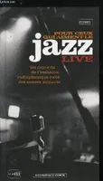 Pour ceux qui aiment le jazz : Les concerts (Longb
