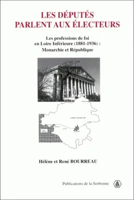 Les députés parlent aux électeurs, Les professions de foi en Loire Inférieure (1881-1936) : Monarchie et république