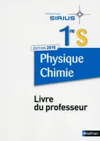 Physique-Chimie 1ère S 2015 - SIRIUS - Livre du professeur
