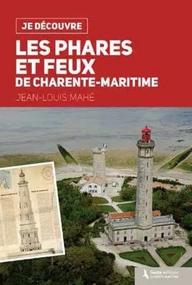 Les phares et les feux de Charente-Maritime