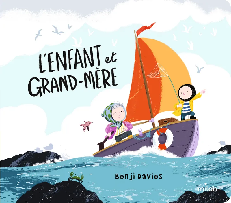 Jeux et Jouets Livres Livres pour les 3-6 ans Albums L'enfant et grand-mère Benji Davies