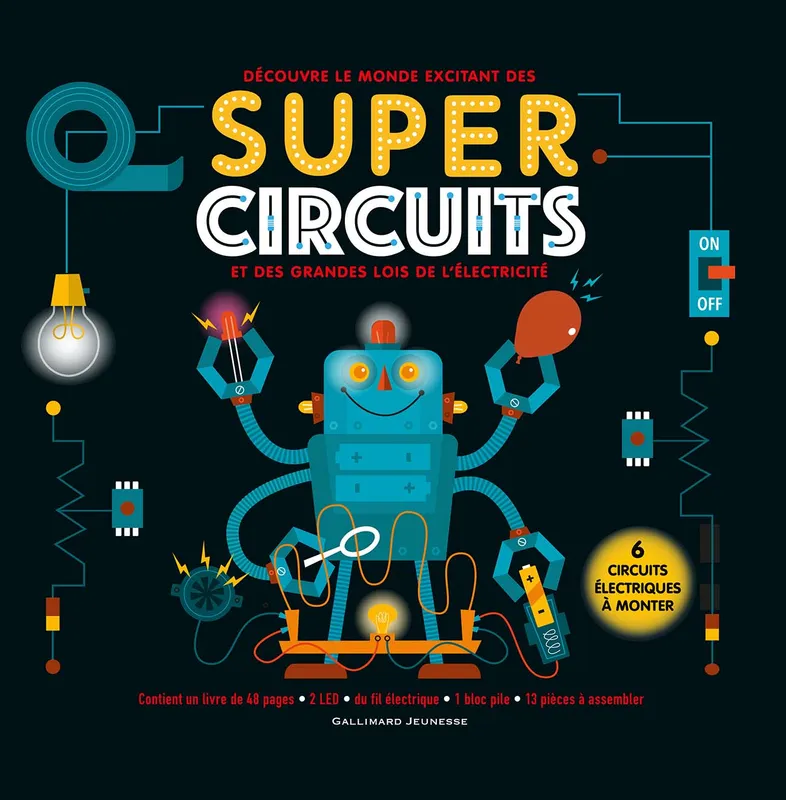 Jeux et Jouets Livres Livres pour les  9-12 ans Documentaires Sciences Super Circuits, Découvre le monde excitant des Super Circuits et des grandes lois de l'électricité Nick Arnold
