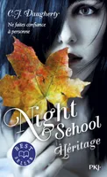 2, Night School - tome 2 Héritage