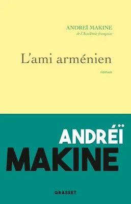 L'ami arménien, roman