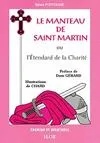 LE MANTEAU DE SAINT MARTIN OU L'ETENDARD DE LA CHARITE
