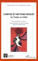 Contes et mythes wolof, Du Tieddo au Talibé - Bilingue wolof-français