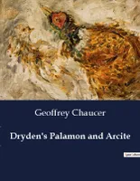Dryden's Palamon and Arcite