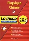 ABC du Bac : Physique - Chimie, 2nde Le Pennec, Loic, programme 2000