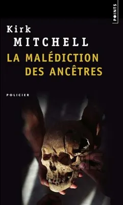 LA MALEDICTION DES ANCETRES, roman