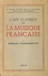 L'age classique de la musique française
