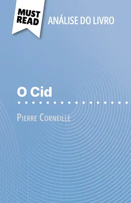 O Cid, de Pierre Corneille