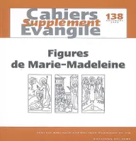 Figures de Marie-Madeleine, Figures de Marie-Madeleine