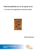 Traité bouddhiste sur la vie après la vie, À la lumière des sadgatikârikâ de Dhârmika Subhûti