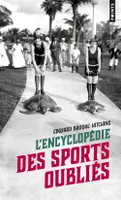 L'Encyclopédie des sports oubliés