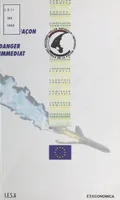 Contrefaçon, danger immédiat : le droit et la contrefaçon dans la Communauté européenne, Actes du Séminaire de Bordeaux, 29-30 juin 1997