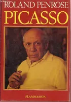 Picasso, - TRADUIT DE L'ANGLAIS