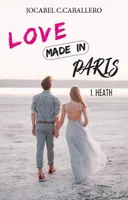Love made in Paris, 1, Heath