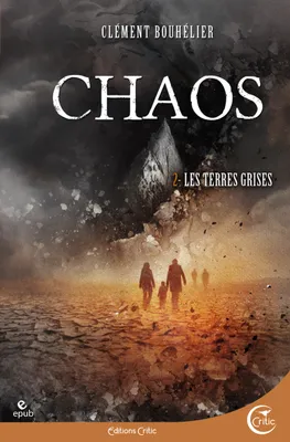 Chaos 2 - Les Terres grises