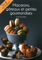 Petit livre de - Macarons, gâteaux et petites gourmandises