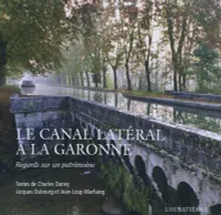 CANAL LATERAL A LA GARONNE (LE)