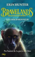 Bravelands, 2, Le code d'honneur
